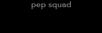 pep squad